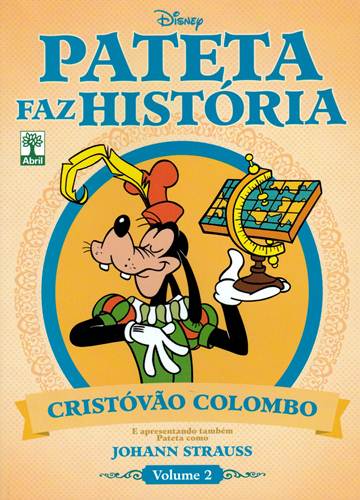 Download de Revistas Pateta Faz História 02 : Cristóvão Colombo e Johann Strauss