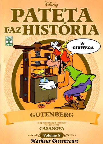 Download de Revista  Pateta Faz História 08 : Gutenberg e Casanova