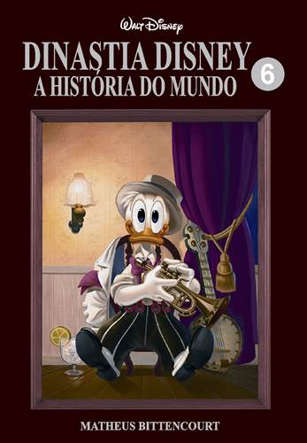 Download de Revista  Dinastia Disney - A História do Mundo : Volume 06