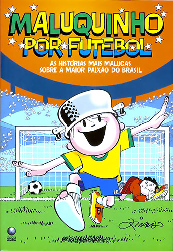 Download de Revista  Coleção Ziraldo (Globo) - 02 : Maluquinho por Futebol
