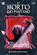 Download Coleção Opera Horror (Opera Graphica) 02 - O Morto do Pântano